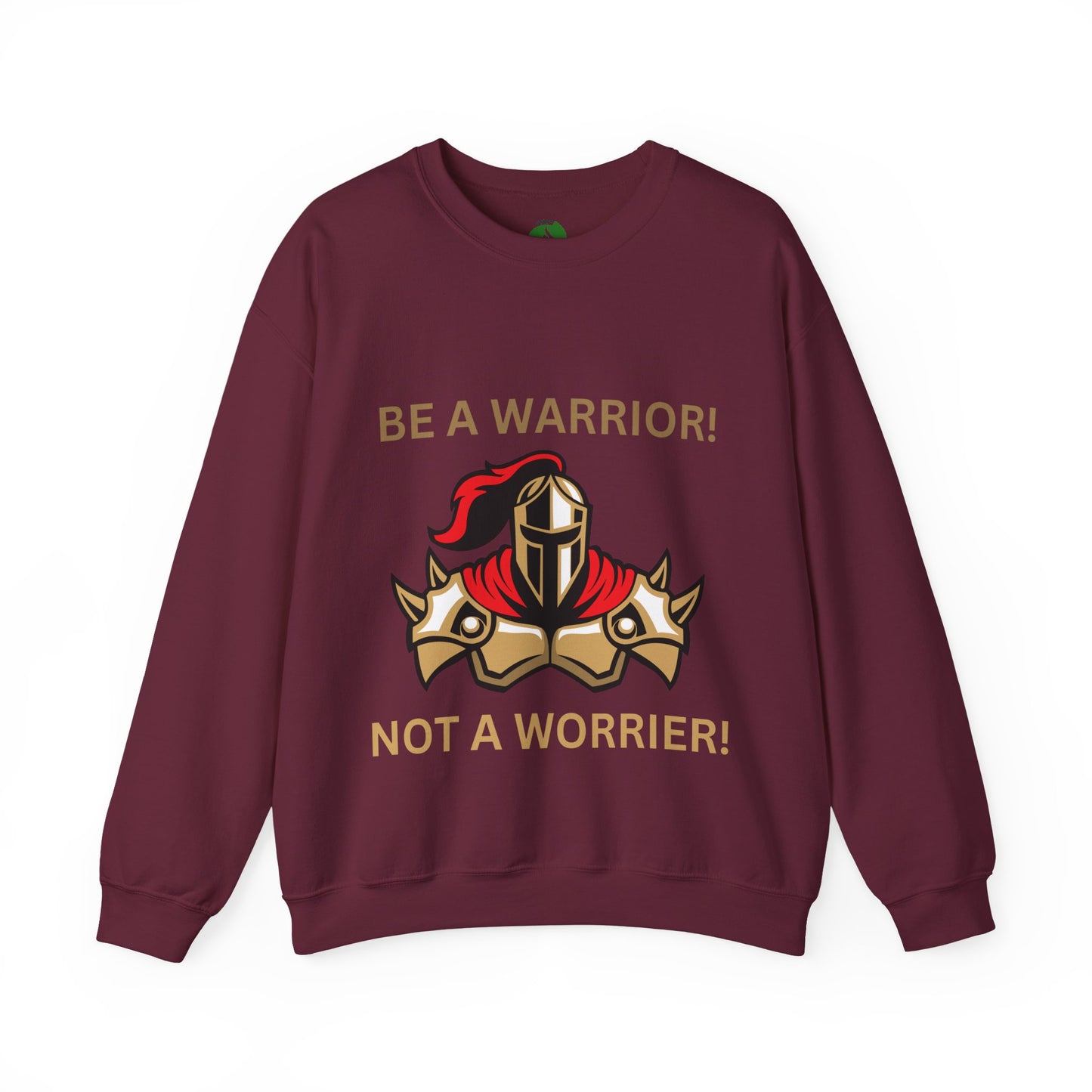 Be a Warrior Crewneck Sweatshirt – Motivational Unisex Heavy Blend™ Style