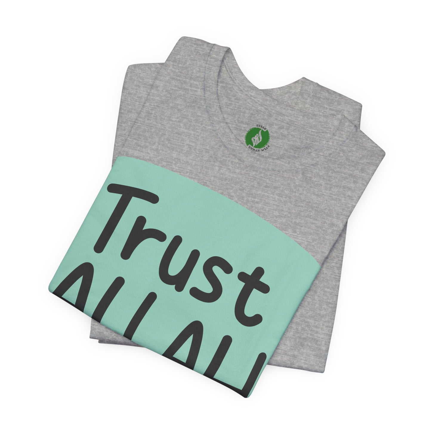 Trust Allah Graphic Unisex Tee - Spirituality & Faith Inspired Shirt